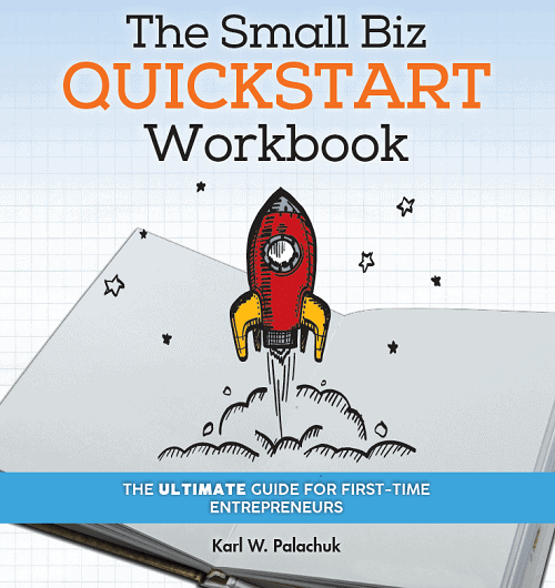 The Small Biz Quickstart Workbook